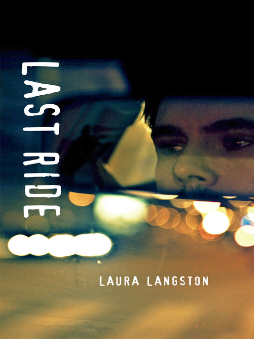 Title details for Last Ride by Laura Langston - Available